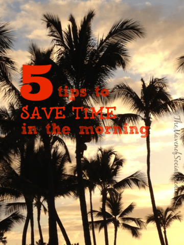 5 tips to save time in the morning