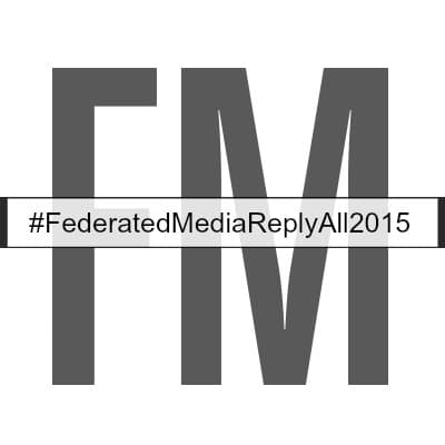 federatedmediareplyall2015